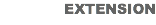 EXTENSION